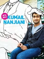 Poster Kumail Nanjiani: Beta Male 2013