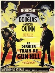 Regarder Le dernier train de Gun Hill en streaming – FILMVF