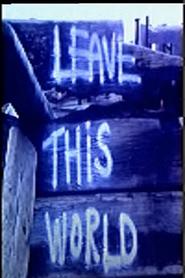 Leave This World 1982