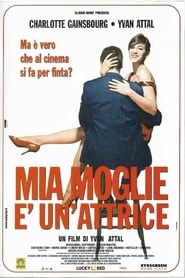 Mia moglie è un'attrice