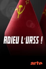 Adieu l’URSS ! (2021)