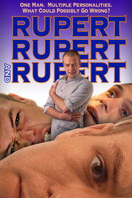 Rupert, Rupert & Rupert movie