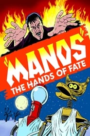 Mystery Science Theater 3000: Manos: The Hands of Fate