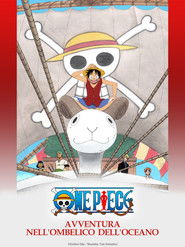 One Piece - Avventura nell'ombelico dell'oceano