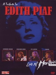Poster A Tribute to Edith Piaf: Live at Montreux 2004 2008