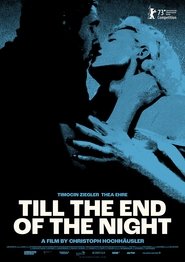 Till the End of the Night Till the End of the Night