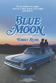 Blue Moon Blue Moon