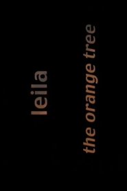 فيلم Leila: The Orange Tree 2001 مترجم HD