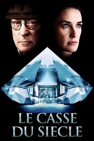 Le Casse du siècle streaming – 66FilmStreaming