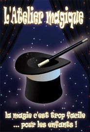 Poster L'atelier magique 2010