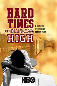 Hard Times at Douglass High: A No Child Left Behind Report Card Netistä ilmaiseksi