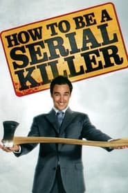 Poster How to Be a Serial Killer