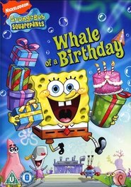 Poster SpongeBob SquarePants: Whale of a Birthday 2007