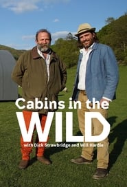 Cabins in the Wild with Dick Strawbridge постер