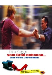 Der Typ vom Grab nebenan 2002 Online Stream Deutsch