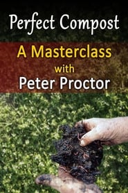 Poster Perfect Compost: a Master Class with Peter Proctor