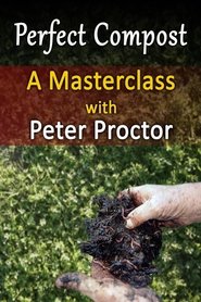 Poster Perfect Compost: a Master Class with Peter Proctor 2012
