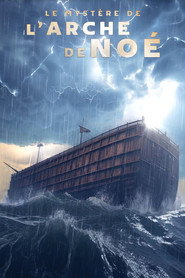 Le mystère de l'arche de Noé