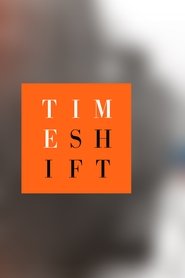 Poster Timeshift - Season 15 Episode 3 : The Engine That Powers the World 2017