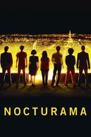 مشاهدة فيلم Nocturama 2016 مترجم HD