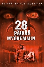 28 Päivää Myöhemmin (2002)