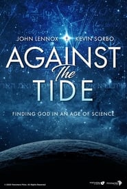 Against the Tide: Finding God in an Age of Science streaming