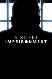 Poster A Silent Imprisonment