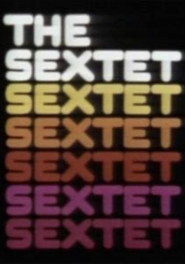 The Sextet (1972)