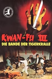Poster Kwan Fu III - Die Bande der Tigerkralle