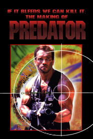 Regarder If It Bleeds We Can Kill It: The Making of 'Predator' Film En Streaming  HD Gratuit Complet