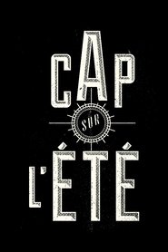Poster Cap sur l'été 2014