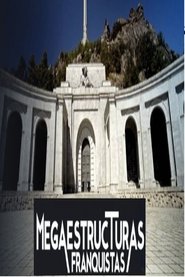 Megaestructuras Franquistas Megaestructuras Franquistas