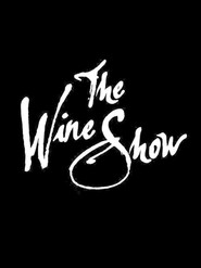 The Wine Show постер