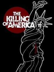 The Killing of America постер