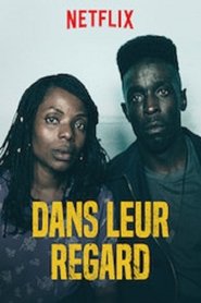 Dans leur regard serie streaming VF et VOSTFR HD a voir sur streamizseries.net