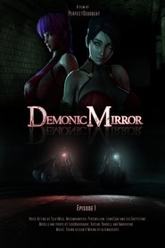 Demonic Mirror - Episode 1