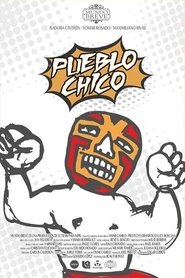 Pueblo Chico) Pueblo Chico (2017)