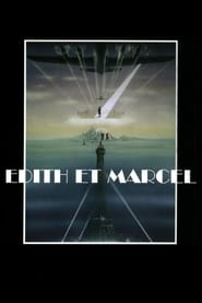 Film Edith et Marcel streaming