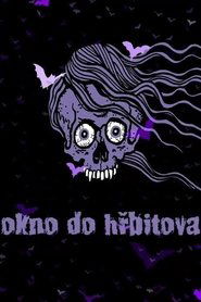 Okno do hřbitova poster