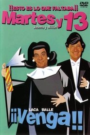 Poster Martes y 13: ¡¡Venga!! 2004