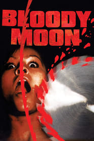 مشاهدة فيلم Bloody Moon 1981 مترجم أون لاين بجودة عالية