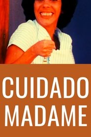 Cuidado Madame movie poster