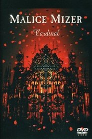 MALICE MIZER: Cardinal) MALICE MIZER: Cardinal (2002)