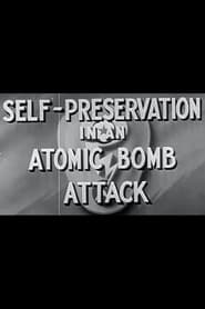 Self-Preservation in an Atomic Bomb Attack