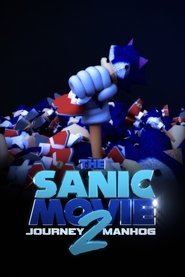 The Sanic Movie: Journey 2 Manhog