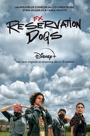 Voir Reservation Dogs serie en streaming