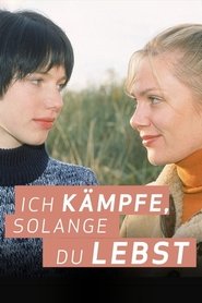 Poster Ich kämpfe, solange du lebst 2001