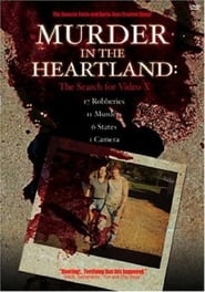 Murder in the Heartland: The Search For Video X (2003)