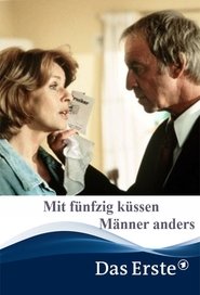 Poster At Fifty, Men Kiss Differently 1999