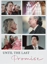 Until the Last Promise (2024)